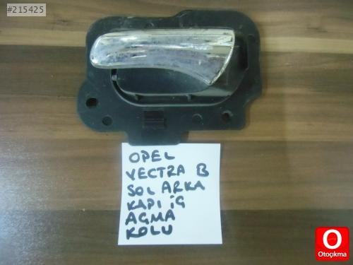 OPEL VECTRA B SOL ARKA KAPI İÇ AÇMA KOLU ORJİNAL ÇIKMA ADANA