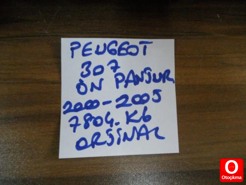 PEUGEOT 307 ÖN PANJUR 2000-2005 MODEL ORJİNAL