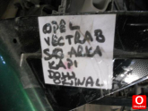 Oto Çıkma Parça / Opel / Vectra / Kaporta & Karoser / Sağ Arka Kapı / Çıkma Parça 
