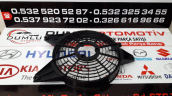 Oto Çıkma Parça / Hyundai / Accent / Fan / Fan Paneli / Sıfır Parça 