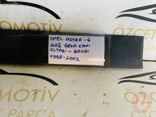 OPEL ASTRA G KASA SAĞ ARKA KAPI ÇITASI ORİJİNAL ÇIKMA