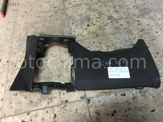 opel corsa d e direksiyon alt plastiği 13204947 orjinal oto