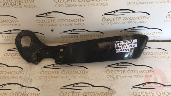 Opel vectra B sağ ön koltuk yan plastiği orjinal çıkma