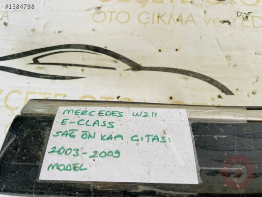 MERCEDES W 211 SAĞ ÖN KAPI ÇITASI ORİJİNAL ÇIKMA 2003-2009