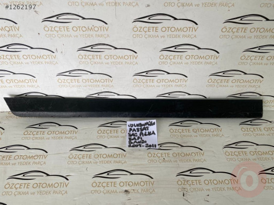 VOLKSWAGEN PASSAT SAĞ ARKA KAPI ÇITASI BANDI 2005-2011 MODEL