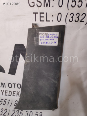 OEM; 6r4867298f VOLKSWAGEN POLO 10-15 SAĞ ORTA DİREK ALT KAP