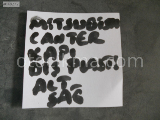 MİTSUBİSHİ CANTER KAPI DIŞ PLASTİĞİ ORJİNAL