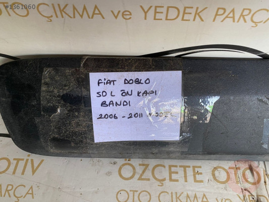 FİAT DOBLO SOL ÖN KAPI ÇITASI 2006-2011 MODEL ORJİNAL ÇIKMA