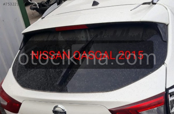 2015 NİSSAN QASHQAİ ÇIKMA BAGAJ CAMI.