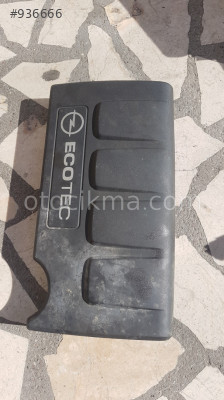 opel corsa e 1.4 benzinli motor üst plastik kapağı ve tüm çı