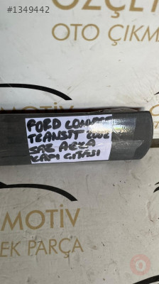 FORD TRANSİT CONNECT SAĞ ARKA KAPI ÇITASI ORİJİNAL ÇIKMA