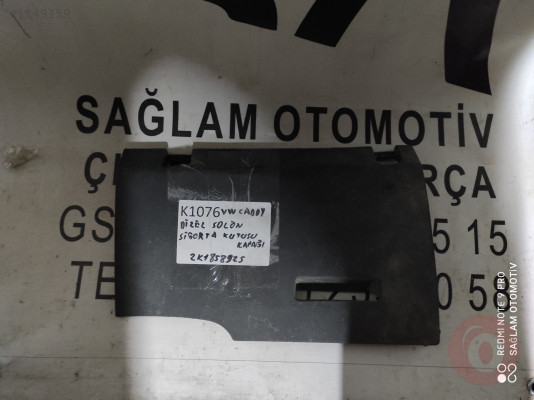 OEM; 2K1858925 VW CADDY DİZEL SOL ÖN SİGORTA KUTUSU KAPAĞI