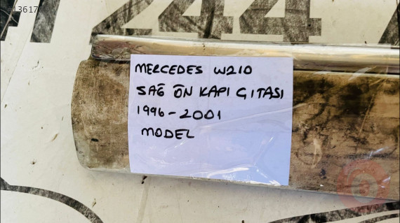 MERCEDES W210 SAĞ ÖN KAPI ÇITASI ORİJİNAL ÇIKMA 1996-2001 MO