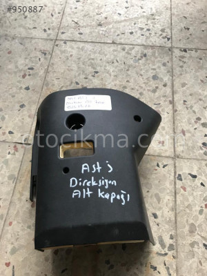 opel astra j direksiyon alt plastiği 13257576 orjinal oto