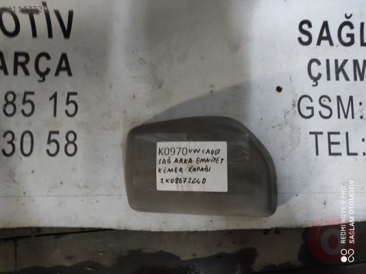 OEM;2K0867264D  VW CADDY SAĞ ARKA  EMNİYET KEMER KAPAĞI