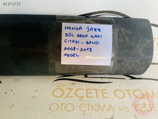 HONDA JAZZ SOL ARKA KAPI ÇITASI ORJİNAL ÇIKMA 2008-2013 MODE