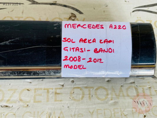 MERCEDES A220 SOL ARKA KAPI ÇITASI ORİJİNAL ÇIKMA 2007-2012