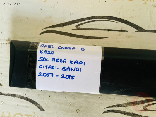 OPEL CORSA D KASA SOL ARKA KAPI ÇITASI ORİJİNAL ÇIKMA
