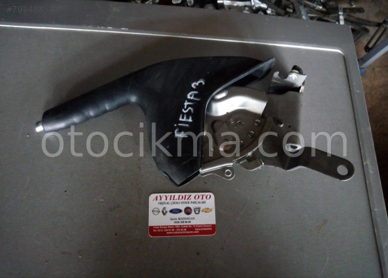 FORD FİESTA 3 EL FREN KOLU