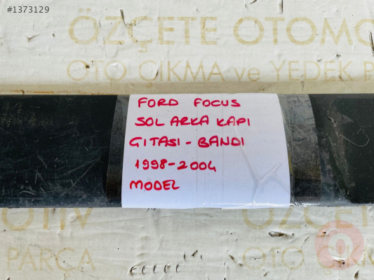 FORD FOCUS SOL ARKA KAPI ÇITASI ORİJİNAL ÇIKMA 1998-2004