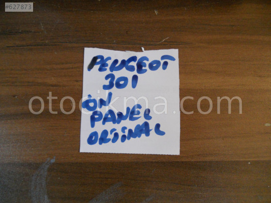 PEUGEOT 301 ÖN PANEL ORJİNAL ÇIKMA TEMİZ ÜRÜN
