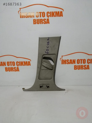 Ford focus 2 sağ orta direk kaplama plastiği orijinal