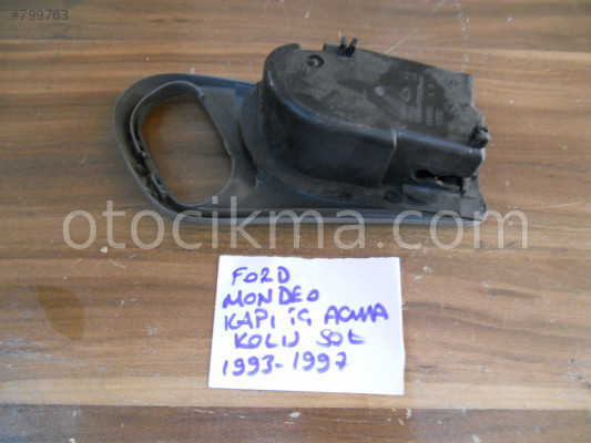 FORD MONDEO SOL ÖN KAPI İÇ AÇMA KOLU 1993-1997 MODEL
