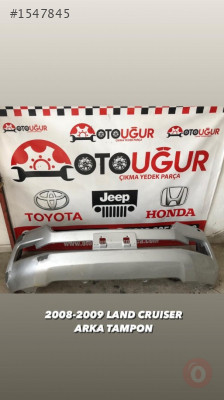 2008-2009 TOYOTA LAND CRUISER ARKA TAMPON ÇIKMA