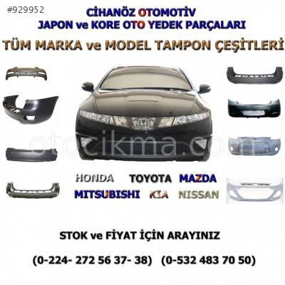 JAPON VE KORE ARABALARI TÜM TAMPON ÇEŞİTLERİ İÇİN ARAYINIZ