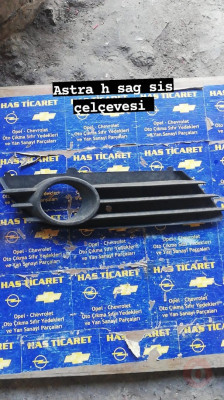 OPEL ASTRA H ORJİNAL ÇIKMA SĞ SİS ÇERÇEVESİ