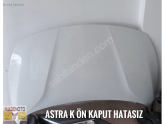 Oto Çıkma Parça / Opel / Astra / Kaporta & Karoser / Kaput / Çıkma Parça 