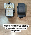 TOYOTA HİLUX 1998-2005 ARASI ARKA CAM AÇMA DÜĞMESİ