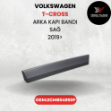 Oto Çıkma Parça / Volkswagen / T-Cross / Kaporta & Karoser / Dış Trim / Sıfır Parça 