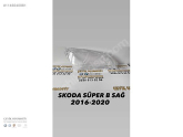 SKODA SUPERB 2016-2020 SAĞ FAR CAMI