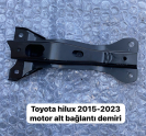 TOYOTA HİLUX 2015-2023 MOTOR BAĞLANTI DEMİRİ