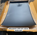 MİTSUBİSHİ L200 SIFIR ORJİNAL TAVAN SACI              (XS2606S25)