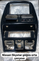 NİSSAN SKAYSTAR GÖĞÜS ORTA ÇERÇEVE