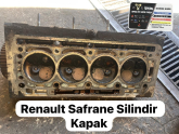 RENAULT SAFRANE SİLİNDİR KAPAĞI