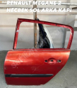 RENAULT MEGANE 2 HEÇBEK SOL ARKA KAPI ORJİNAL EYUPCAN OTO