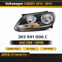 VOLKSWAGEN CADDY 2013 2015 SAĞ FAR   2K5941006C