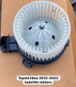 TOYOTA HİLUX 2015-2023 KALORİFER MOTORU