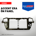 ACCENT ERA ÖN PANEL - ERA ÖN PANEL - ERA PANEL - ERA SIFIR PANEL