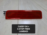 2K0945087C CADDY 3.STOP LAMBASI 2004-2011 ARASI
