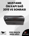 MUSTANG ÖN KAPI SAĞ FR3B6320124BL 2015