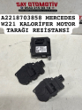A2218703858 MERCEDES W221 KALORİFER MOTOR TARAĞI REZİSTANSİ