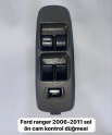 FORD RANGER 2006-2011 SOL ÖN CAM KONTROL DÜĞMESİ      (XS1902S26)