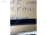 Oto Çıkma Parça / Land Rover / Range Rover / Kaporta & Karoser / Kapı Fitili / Sıfır Parça 
