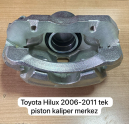 TOYOTA HİLUX 2006-2011 TEK PİSTON KALİPER MERKEZ
