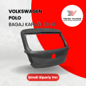 Oto Çıkma Parça / Volkswagen / Polo / Kaporta & Karoser / Bagaj Kapağı / Sıfır Parça 
