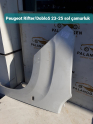 Peugeot Rifter/Doblo5 23-25 sol çamurluk
